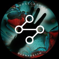 SYNAPSECAST025 - BXRNADETTH