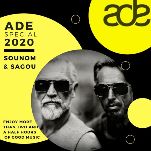 Sounom & Sagou - ADE Special 2020 (2,5 hours mix)