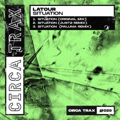 Latour - Situation (Paluma Remix)