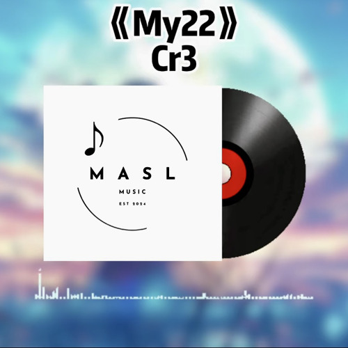 My22 ♪- Cr3