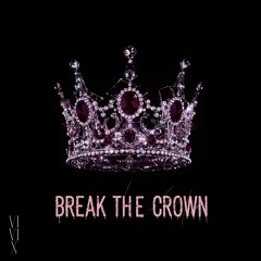 Break the Crown