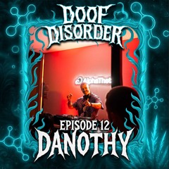 Doof Disorder l Episode 12 l Danothy