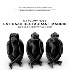 Restaurante Latigazo Madrid, Closing Live Set (Afro House & Afro Latin House)