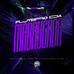 PUTEIRO DA MADRUGADA - MC GW MC MAGRINHO - DJ BS SANTOS-AIIIII CARAALHOOOOO