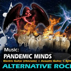 PANDEMIC MINDS * Alternative Rock - by dRaCOo