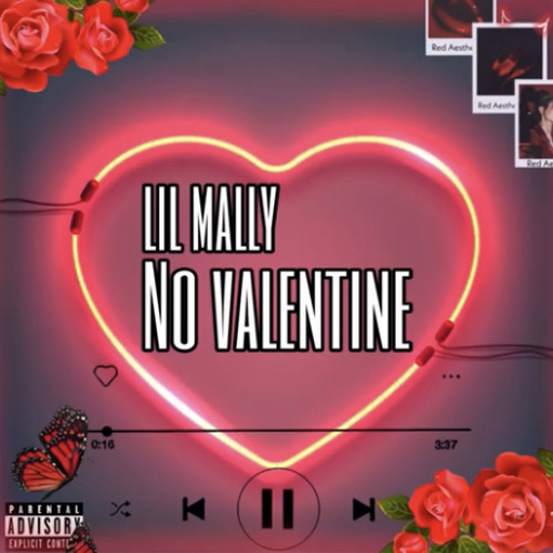 lil mally- Valentine freestyle