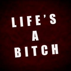 Life's A Bitch - little george remix [FREE DOWNLOAD]