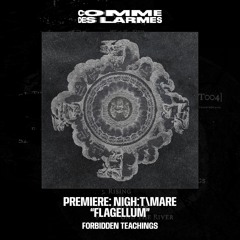 PREMIERE CDL || Nigh:T\mare - Flagellum |Forbidden Teachings| 2025