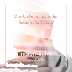 Musik, die Sprache der Leidenschaft Vol. 2