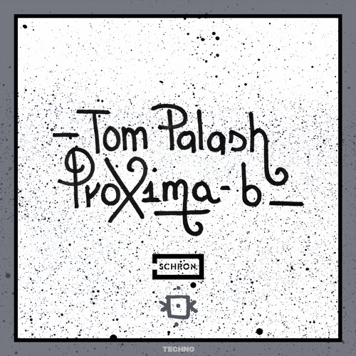 Tom Palash - Proxima-b