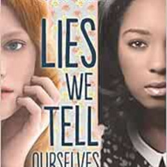 [VIEW] PDF 🖊️ Lies We Tell Ourselves: A New York Times bestseller (Harlequin Teen) b