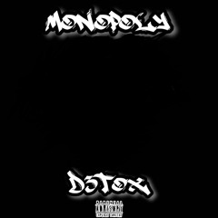 D3TOX - MONOPOLY