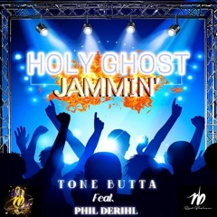 Holy Ghost Jammin' (feat. Phil Derihl)