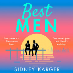 Best Men, By Sidney Karger, Read by Curtis Michael Holland