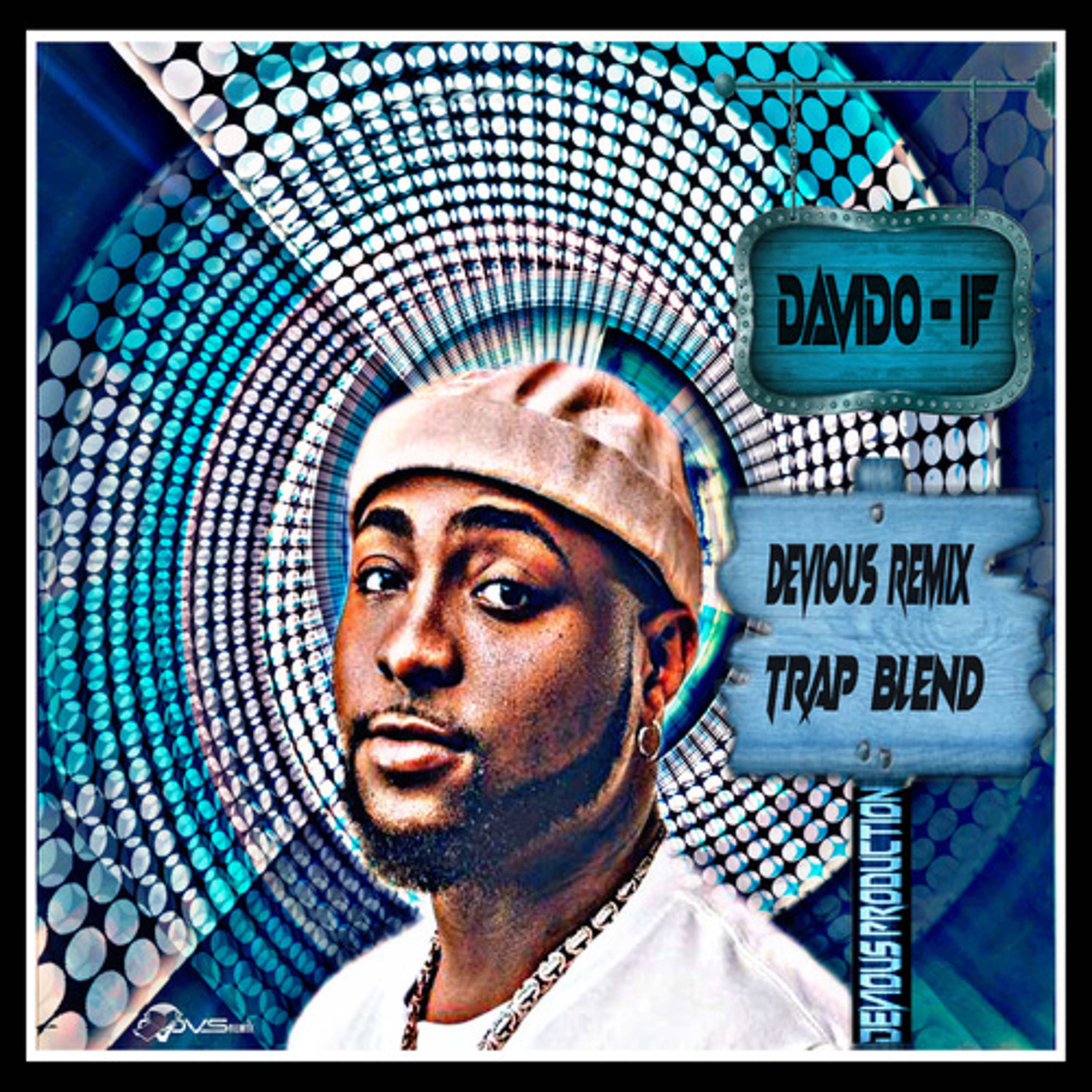 Davido - If (Devious Remix Trap Blend) episode artwork