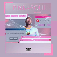 PINK+SOUL PROD. PINK