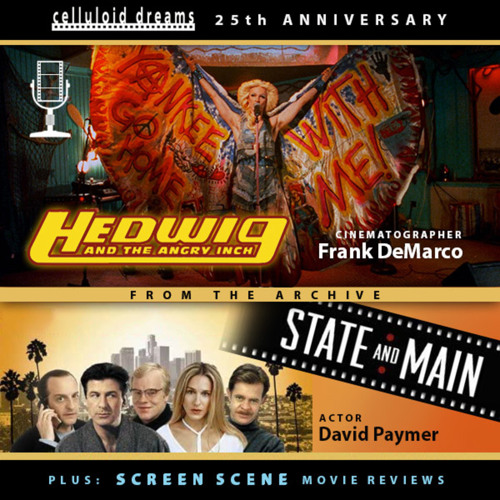 DAVID PAYMER + FRANK DEMARCO + ALL NEW MOVIE REVIEWS (CELLULOID DREAMS THE MOVIE SHOW) 7/15/21