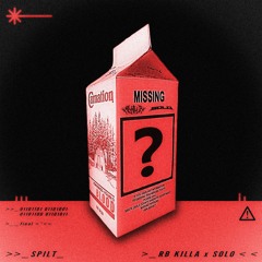 RB KILLA & SOLO - SPILT MILK