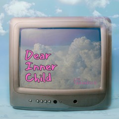 Dear Inner Child (Lofi cover)
