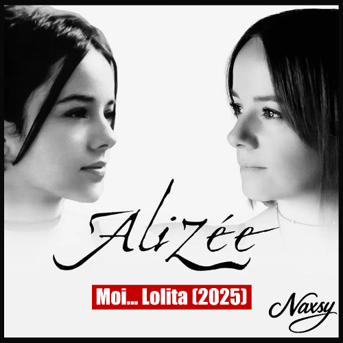 Stream Alizée - Moi... Lolita (Naxsy Radio Edit Remix) by Naxsy | Listen  online for free on SoundCloud