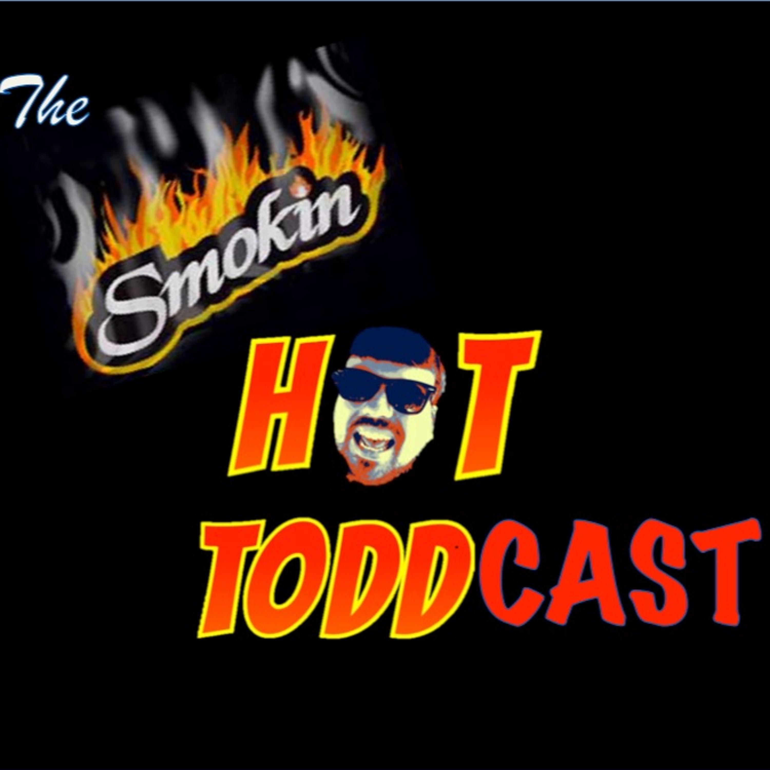 The Smokin\' Hot Toddcast