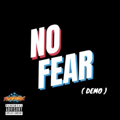 RAX REBL - NO FEAR ft. Thea Van Seijen(Jojo Kelete)(DEMO)