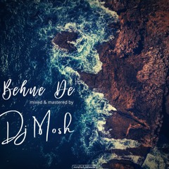 Behne De | Mosh Flip | |Bass Mix|