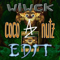 Wiwek - Coco Nutz (Azfor Edit) (CLICK BUY TO FREE)