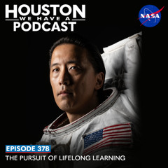 Houston We Have a Podcast: The Pursuit of Lifelong Learning