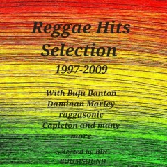 Reggae Hits Selection from 1997 to 2009 by BDC