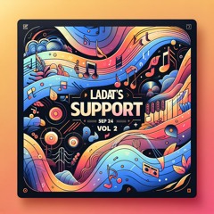 Ladat’s Support Sep’24 vol.2