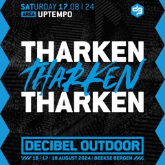 Tharken | Decibel outdoor 2024 | Uptempo | Saturday
