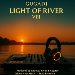 Light of River VIII a capella (feat.Re Rivka & GUGADJ)