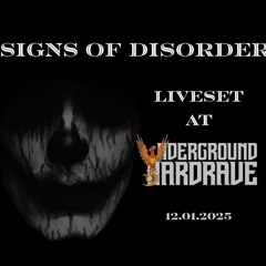 Signs of Disorder -Underground Hardrave the crew dimension