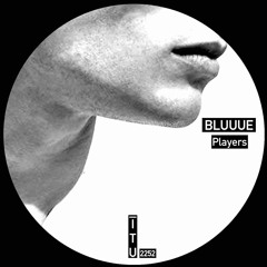 BLUUUE - Players [ITU2252]