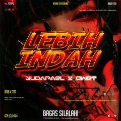BS - LEBIH INDAH #YUDAPAEL ( OWET X MEMED ) #SUPER808X707LOCKED!!
