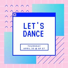 Cosyne Creative Virtual Dance Party | 30 April 2020