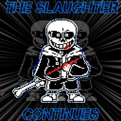 Undertale Last Breath | The Slaughter Continues | (Italysized)