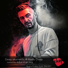 Albin Kaczka - Deep Moments - Radio Deep - 27.01.2023