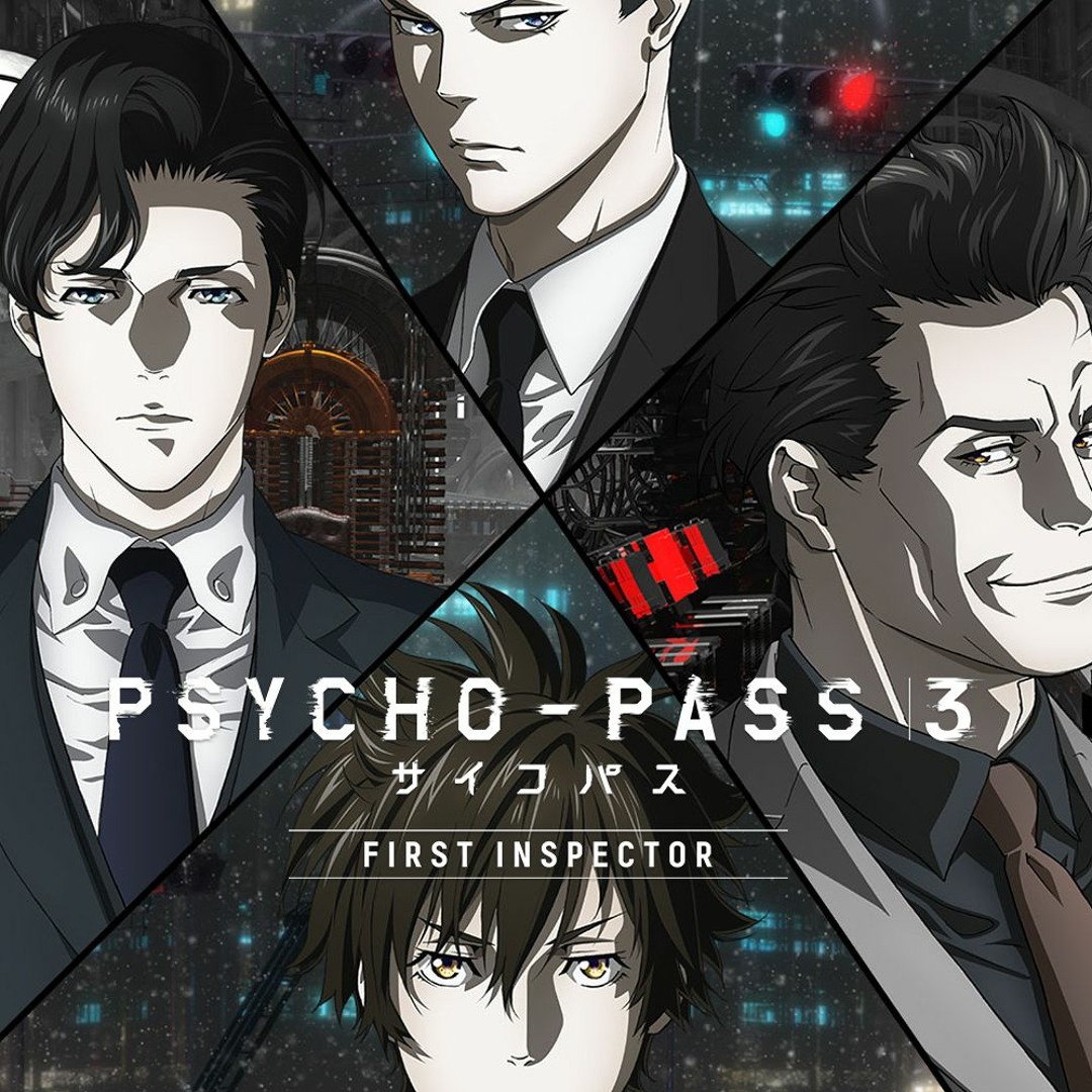 Stream Psycho-Pass 3 First Inspector Collection - Synthetic 