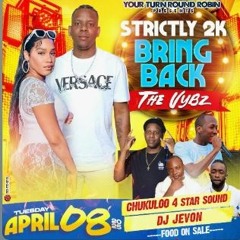 4-Star (Chukuloo)/Dj Jevon 4/25 (Strictly 2K)
