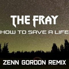 The Fray - How to Save a Life (Zenn Gordon Remix) Piano House Music