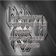 Mix Neuro funk special gydra émission DNB Style radio campus 13.11.2024 with kamineo