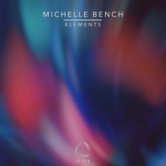 Michelle Bench - Earth Cycle [RD008]