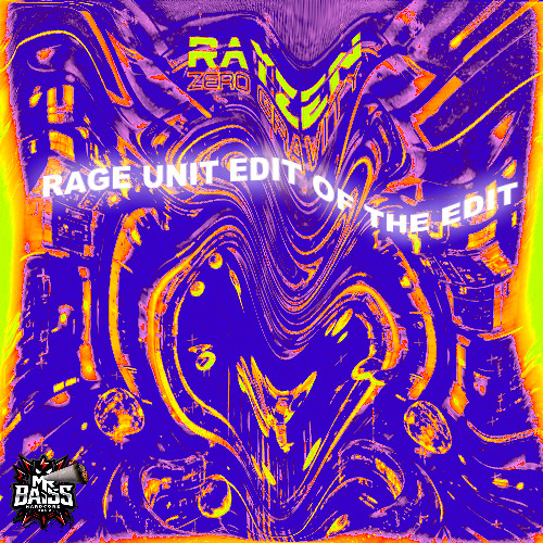 RAYZEN-zero gravity (mrbass edit) ((Rage unit edit of the edit))