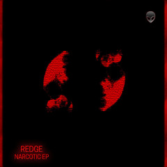 Redge - Narcotic (Original Mix)