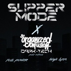 Set Organized Confusion @ Ed. Dark-Tech
