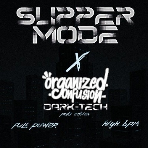 Set Organized Confusion @ Ed. Dark-Tech
