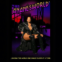 Anané - Ananésworld Mix #03