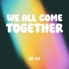 Rhett Fox - We All Come Together 03